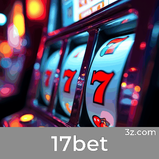 17bet: Apostas Esportivas Completas e Instantâneas